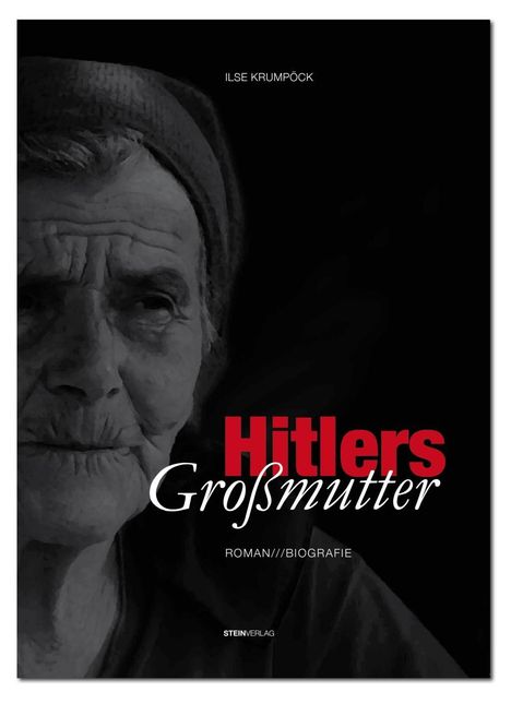 Ilse Krumpöck: Krumpöck, I: Hitlers Großmutter, Buch