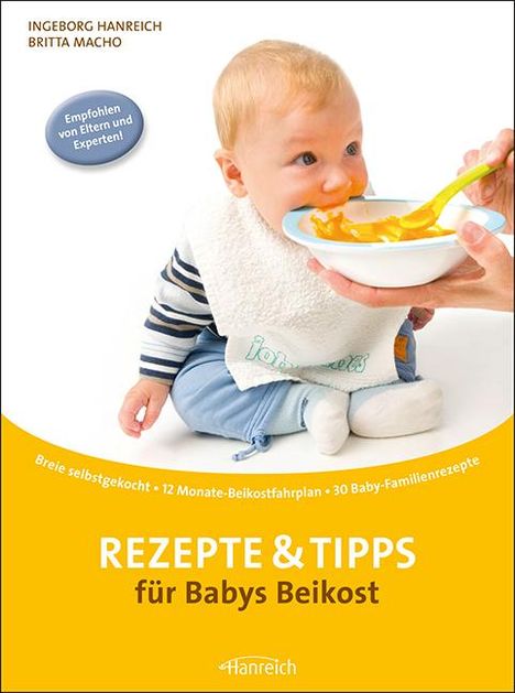Ingeborg Hanreich: Rezepte &amp; Tipps für Babys Beikost, Buch