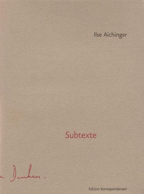 Ilse Aichinger: Subtexte, Buch