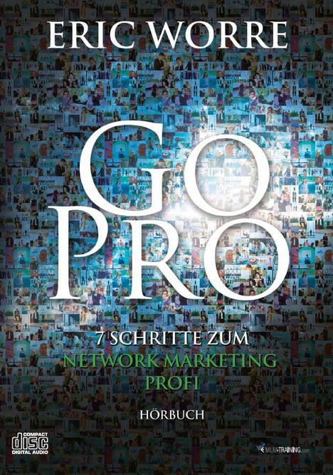 Eric Worre: Go Pro - Hörbuch, 3 CDs