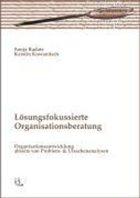 Sonja Radatz: Lösungsfokussierte Organisationsberatung, Buch