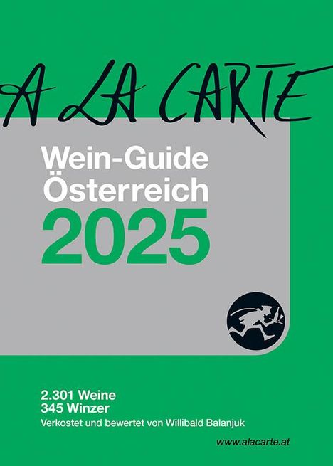 Christian Grünwald: A la Carte Wein-Guide Österreich 2025, Buch