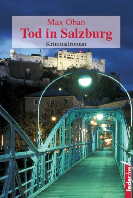 Max Oban: Tod in Salzburg, Buch