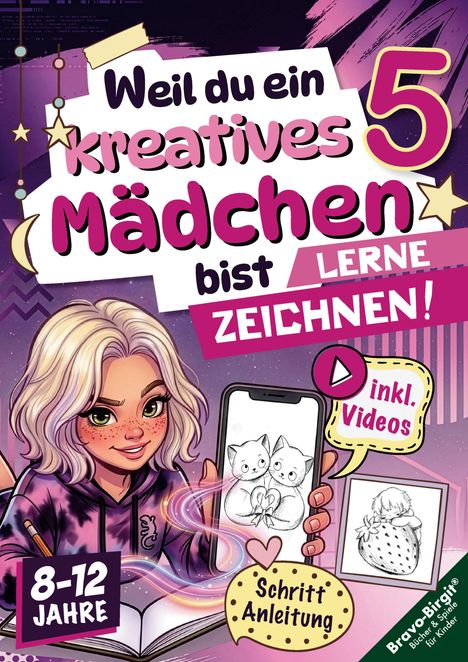 Weil du ein kreatives Mädchen bist, lerne zeichnen! 5. 8-12 Jahre. Illustration eines Mädchens mit Handy und Notizbuch.