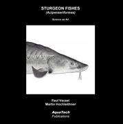 Paul Vecsei: Sturgeon Fishes (Acipenseriformes), Buch