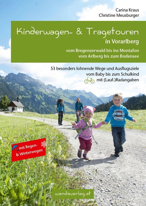 Carina Kraus: Kraus, C: Kinderwagen- &amp; Tragetouren in Vorarlberg, Buch