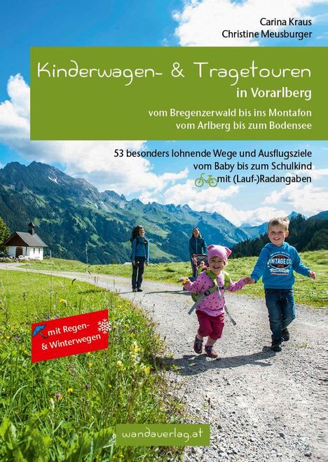 Carina Kraus: Kraus, C: Kinderwagen- &amp; Tragetouren in Vorarlberg, Buch