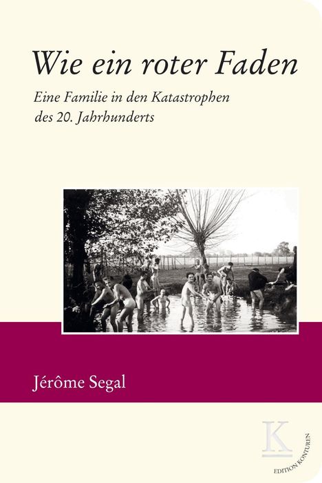 Jérôme Segal: Segal, J: Wie ein roter Faden, Buch