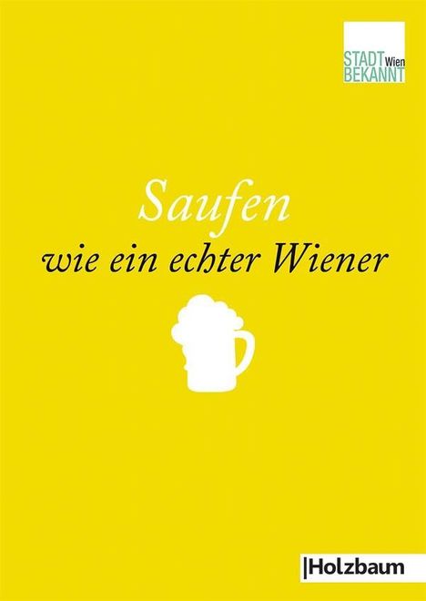 Anna Mehofer: Saufen wie ein echter Wiener, Buch