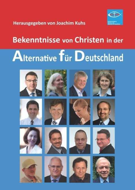 Joachim Kuhs: Bekenntnisse von Christen in der Alternative für Deutschland, Buch