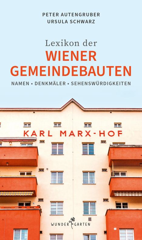 Peter Autengruber: Das Lexikon der Wiener Gemeindebauten, Buch