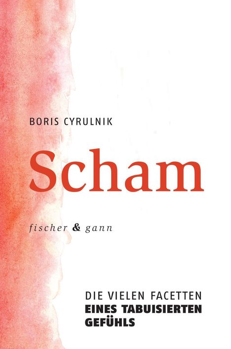 Boris Cyrulnik: Cyrulnik, B: Scham, Buch