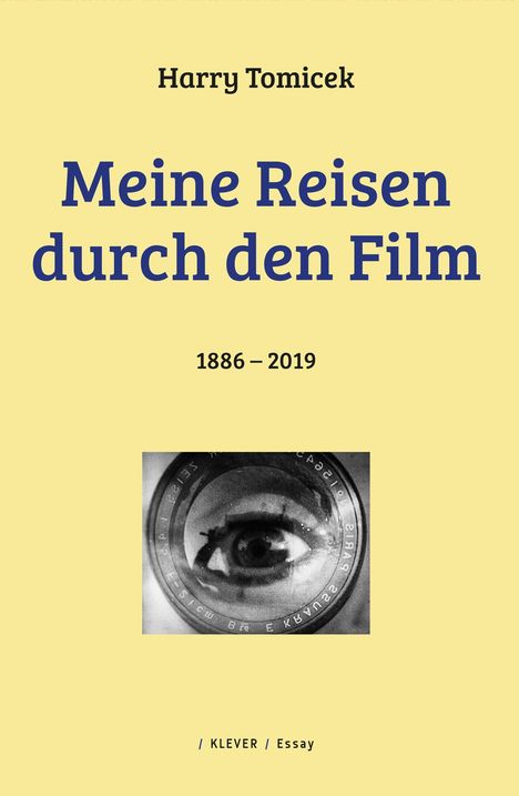 Harry Tomicek: Tomicek, H: Meine Reisen durch den Film, Buch