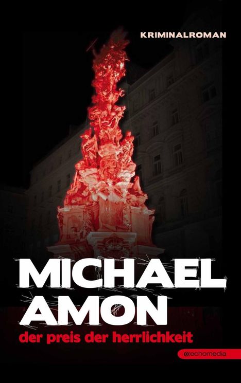 Michael Amon: Amon, M: Preis der Herrlichkeit, Buch