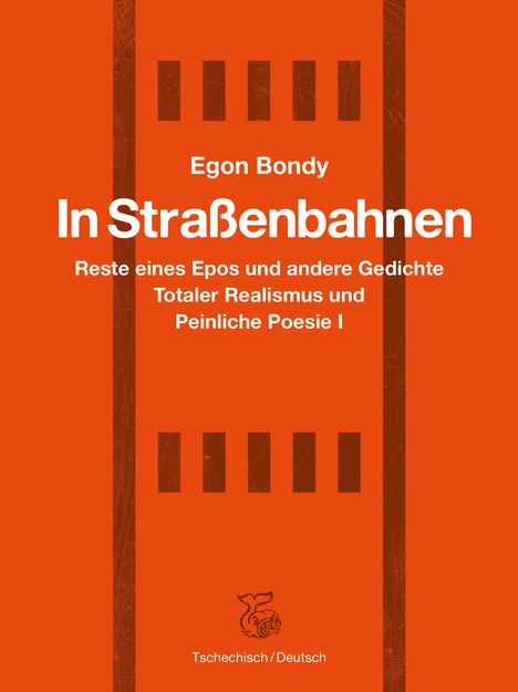 Egon Bondy: In Straßenbahnen, Buch