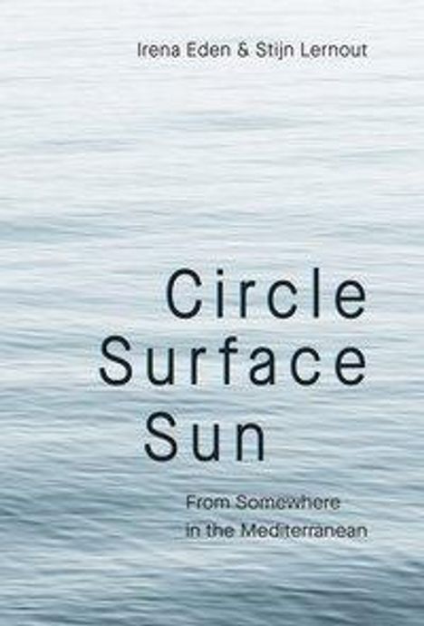 Irena Eden: Eden, I: CIRCLE SURFACE SUN, Buch
