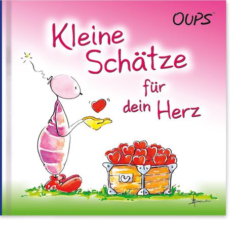 Kurt Hörtenhuber: Oups Minibuch - Kleine Schätze für dein Herz, Buch