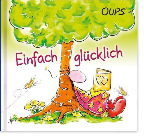 Kurt Hörtenhuber: Hörtenhuber, K: Oups Minibuch - Einfach glücklich, Buch