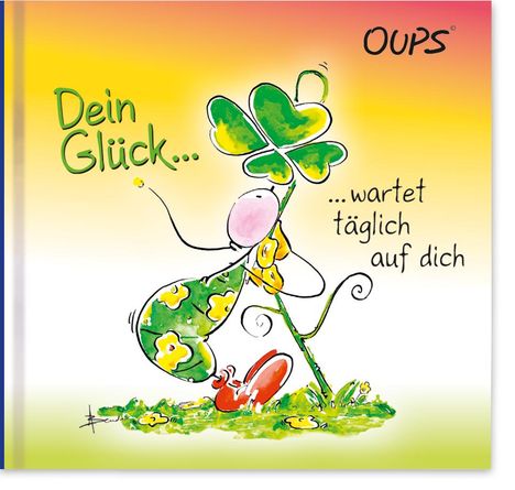 Dein Glück wartet täglich auf dich, Buch