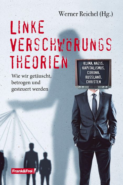 Michael Grandt: Linke Verschwörungstheorien, Buch