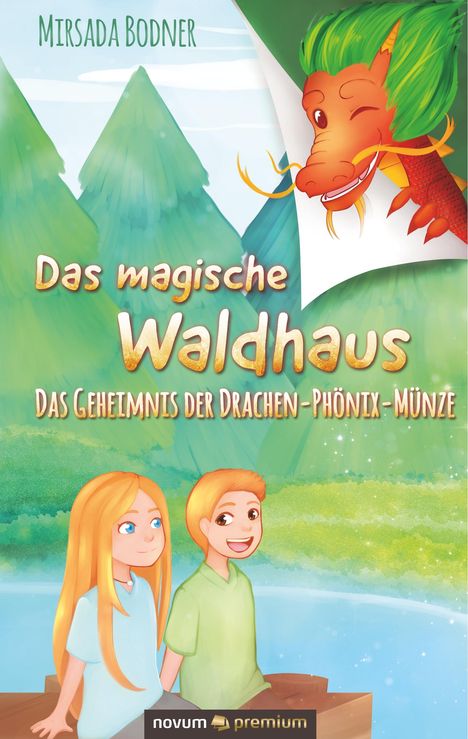 Mirsada Bodner: Das magische Waldhaus, Buch