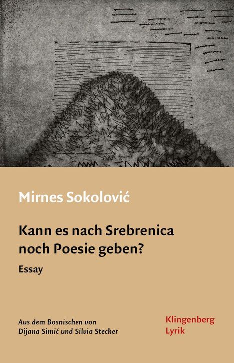 Mirnes Sokolovi¿: Kann es nach Srebrenica noch Poesie geben?, Buch