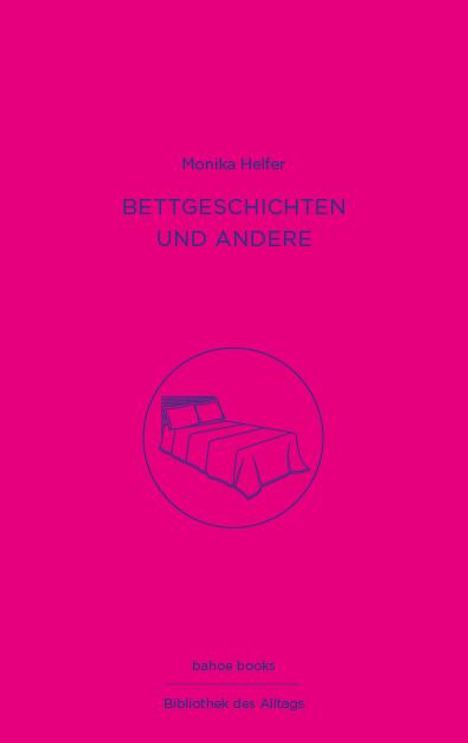Monika Helfer: Bettgeschichten und andere, Buch
