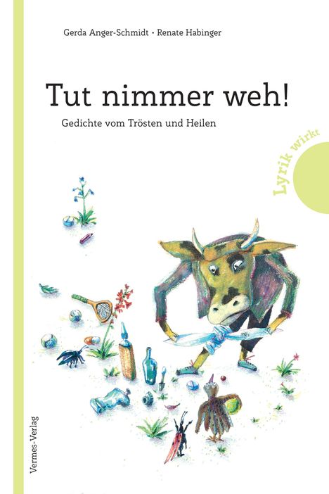 Gerda Anger-Schmidt: Tut nimmer weh!, Buch