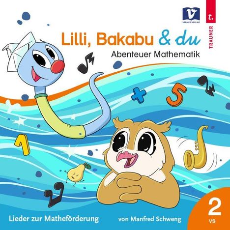 Lilli, Bakabu &amp; du, CD