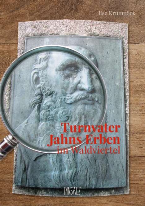 Ilse Krumpöck: Turnvater Jahns Erben im Waldviertel, Buch