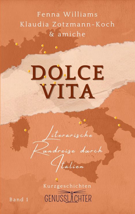 Klaudia Zotzmann-Koch: Dolce Vita, Buch