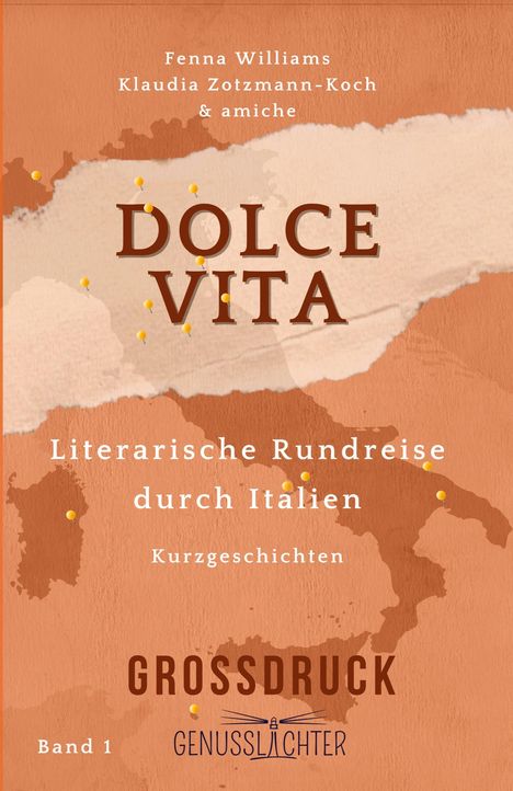 Klaudia Zotzmann-Koch: Dolce Vita, Buch