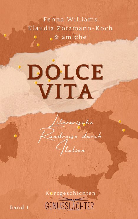 Klaudia Zotzmann-Koch: Dolce Vita, Buch