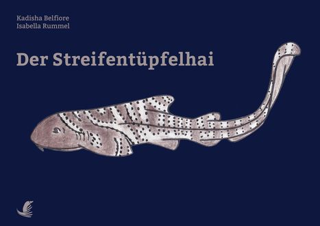 Kadisha Belfiore: Der Streifentüpfelhai, Buch