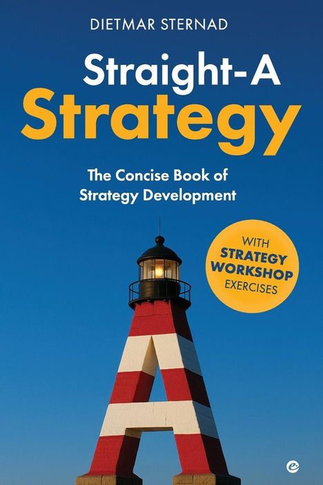 Dietmar Sternad: Straight-A Strategy, Buch