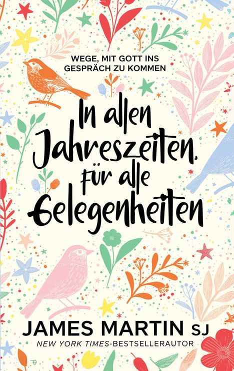 "In allen Jahreszeiten, für alle Gelegenheiten" steht zentral. Bunte Illustrationen von Vögeln und Blumen umgeben den Text.