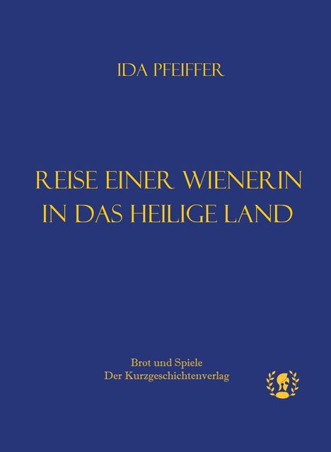Ida Pfeiffer: Reise einer Wienerin ins Heilige Land, Buch