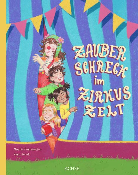 „ZAUBER SCHRECK im ZIRKUS ZELT“ in auffälligen Buchstaben. Vier fröhliche Kinder schauen aus einem Zirkuszelt.