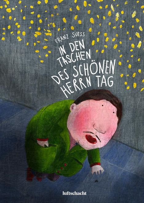 Franz Suess: In den Taschen des schönen Herrn Tag, Buch