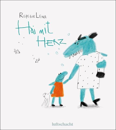 "Repetur Lena: Hai mit Herz." Zwei gezeichnete Haie stehen Hand in Hand, einer trägt eine Laterne.