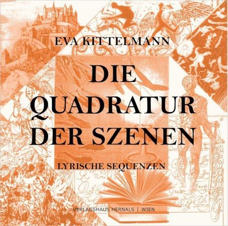 Eva Maria Kittelmann: Kittelmann, E: Quadratur der Szenen, Buch