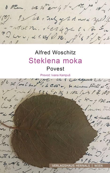 Alfred Woschitz: Woschitz, A: Steklena moka, Buch