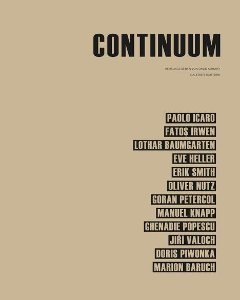 CONTINUUM, Herausgegeben von David Komary, Galerie Stadtpark. Namen von 13 Personen darunter auf beige Hintergrund.