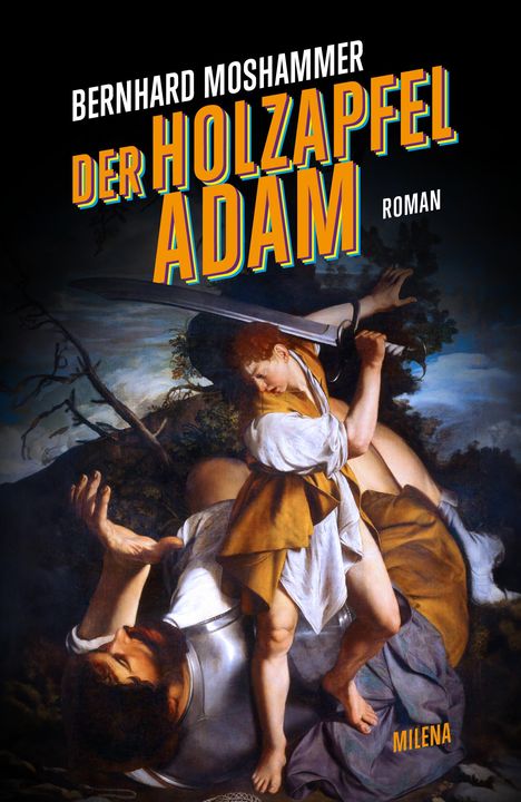Bernhard Moshammer: Der Holzapfeladam, Buch