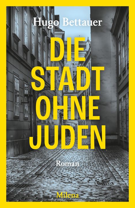 Hugo Bettauer: Die Stadt ohne Juden, Buch