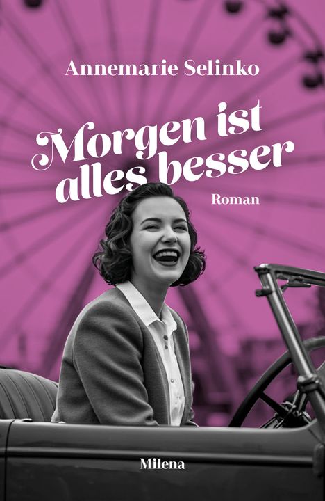 Annemarie Selinko: Morgen ist alles besser, Buch