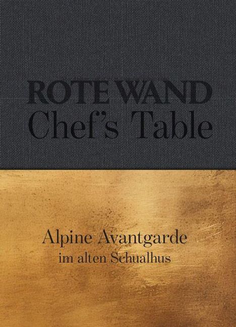 Christian Seiler: Rote Wand. Chef´s Table., Buch
