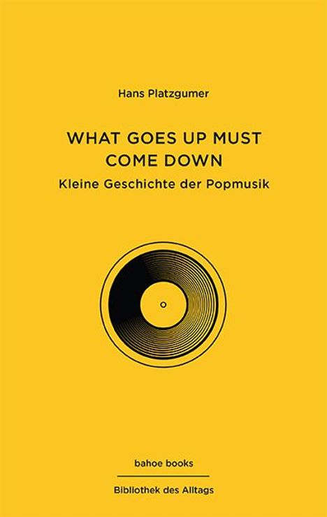 Platzgumer Hans: What Goes Up Must Come Down, Buch