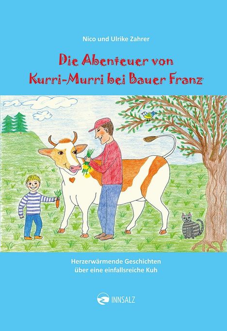Ulrike Zahrer: Die Abenteuer von Kurri-Murri bei Bauer Franz, Buch
