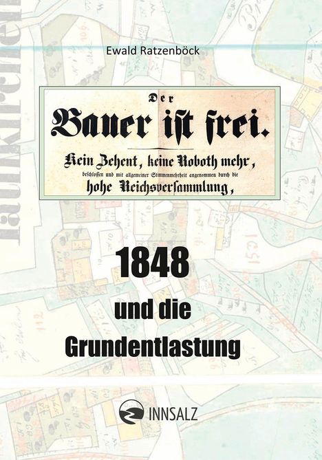 Ewald Ratzenböck: 1848 und die Grundentlastung, Buch